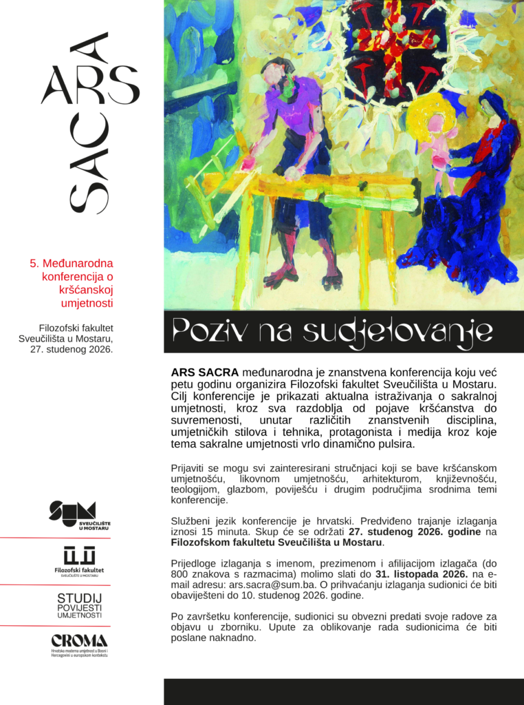 Ponovljeni poziv na sudjelovanje u 5. međunarodnoj konferenciji o kršćanskoj umjetnosti ARS SACRA Ponovljeni poziv na sudjelovanje u 5. međunarodnoj konferenciji o kršćanskoj umjetnosti ARS SACRA